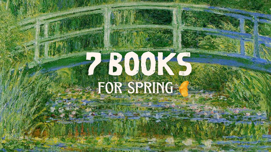 7 classics to read this spring