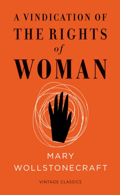 A Vindication of the Rights of Woman (abridged)