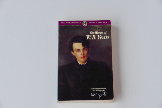 The Works of W.B. Yeats