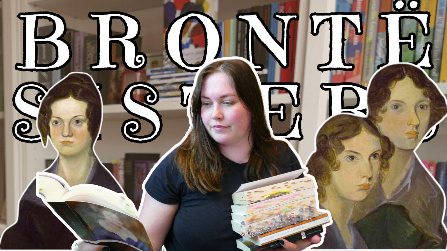 Load video: a video from Milena Reads about reading Charlotte Brontë, Emily Bronte and Anne Bronte